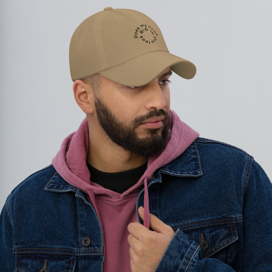 Does my head look big in this hat